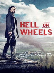 Hell On Wheels : l'Enfer de l'Ouest