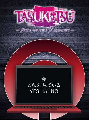 TASUKETSU -Fate of the Majority-