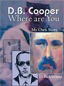 D.B. Cooper : Où est le pirate de l'air ?